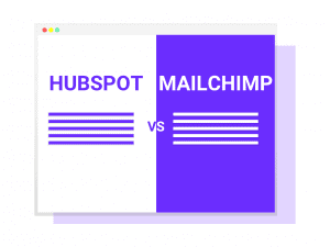HUBSPOT VS MAILCHIMP