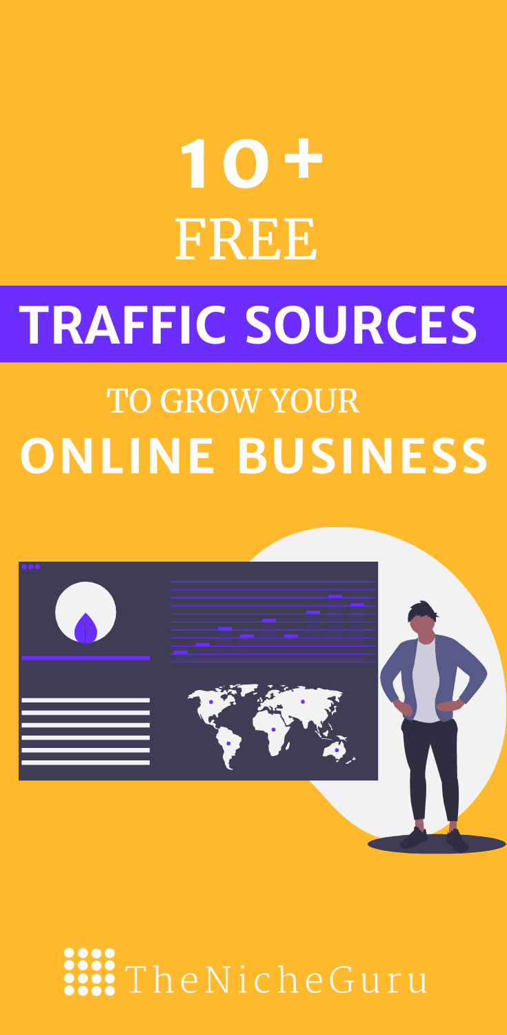 10+ free traffic sources that will drive more visitors to your online business. #TrafficSources #BloggingTips #MoreTraffic