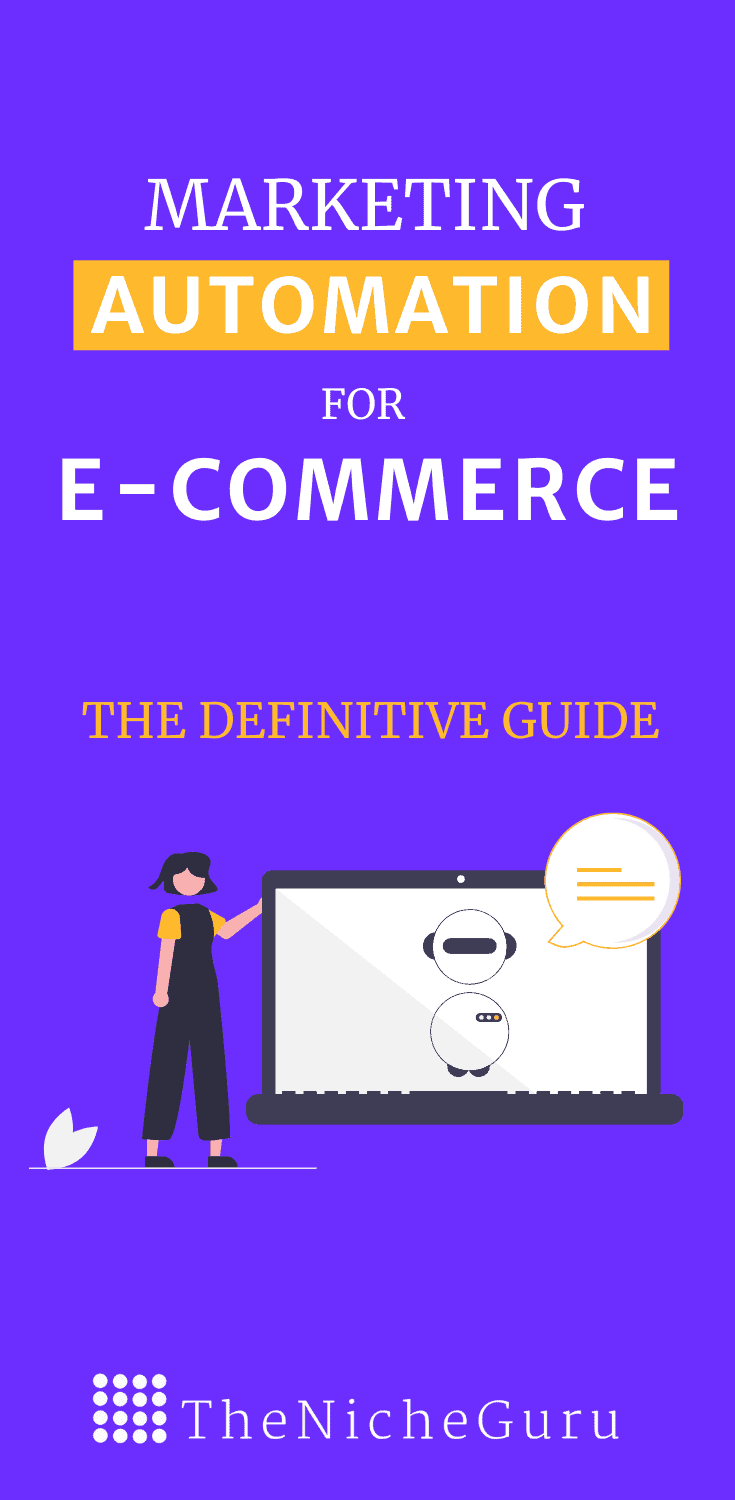 Learn how to efficiently do marketing automation for ecommerce step by step with this practical guide. Learj what is, best tools for marketing automations, strategy and more. #automationforecommerce #MarketingAutomation #Ecommerce
