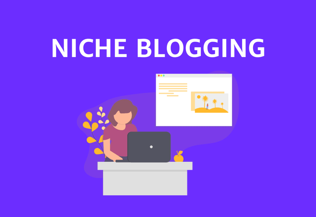 NICHE BLOGGING