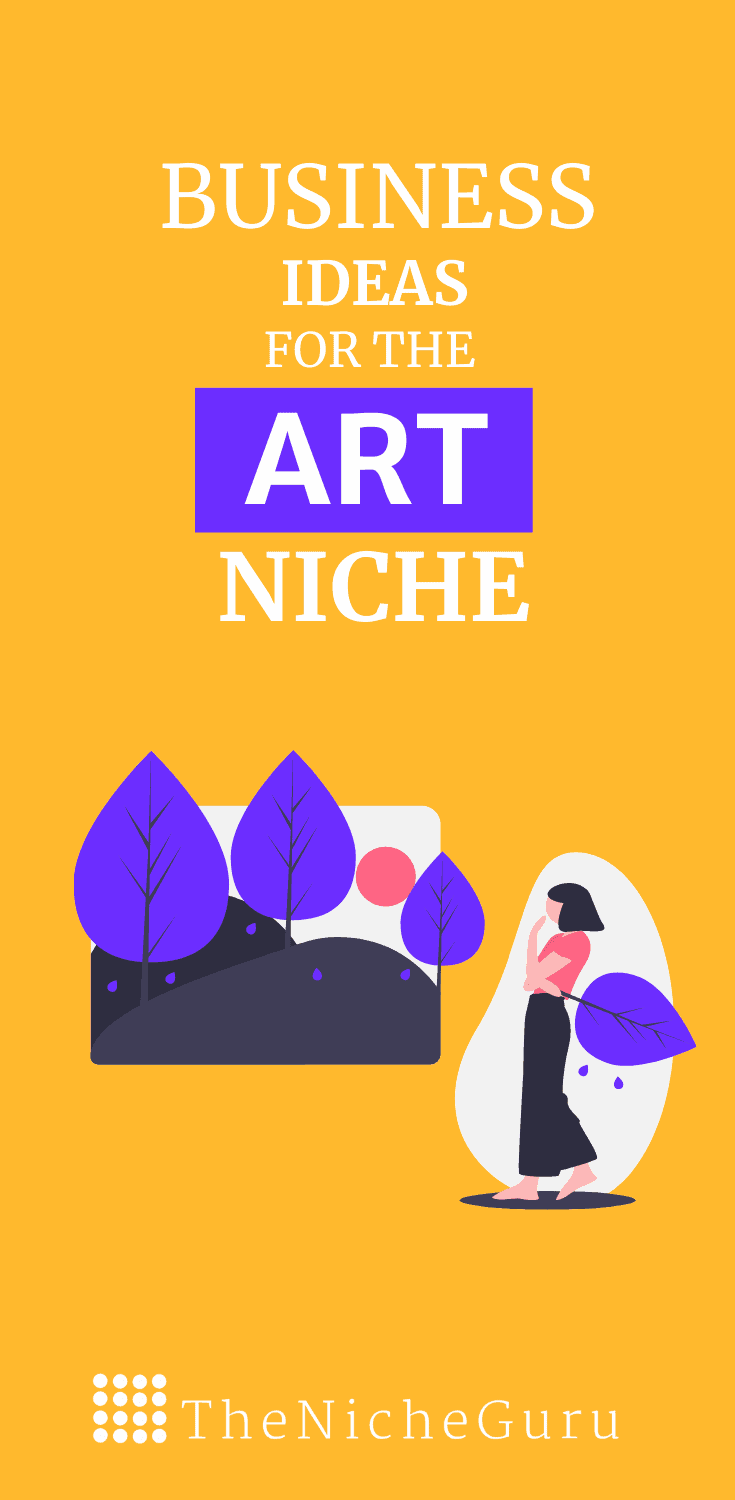 The best business ideas in the art niche to make money online with less competition. Learn how to choose the best art niche, niche trends, how to monetize your site with this niche and more. #ArtIdeas #NicheIdeas #NicheReport