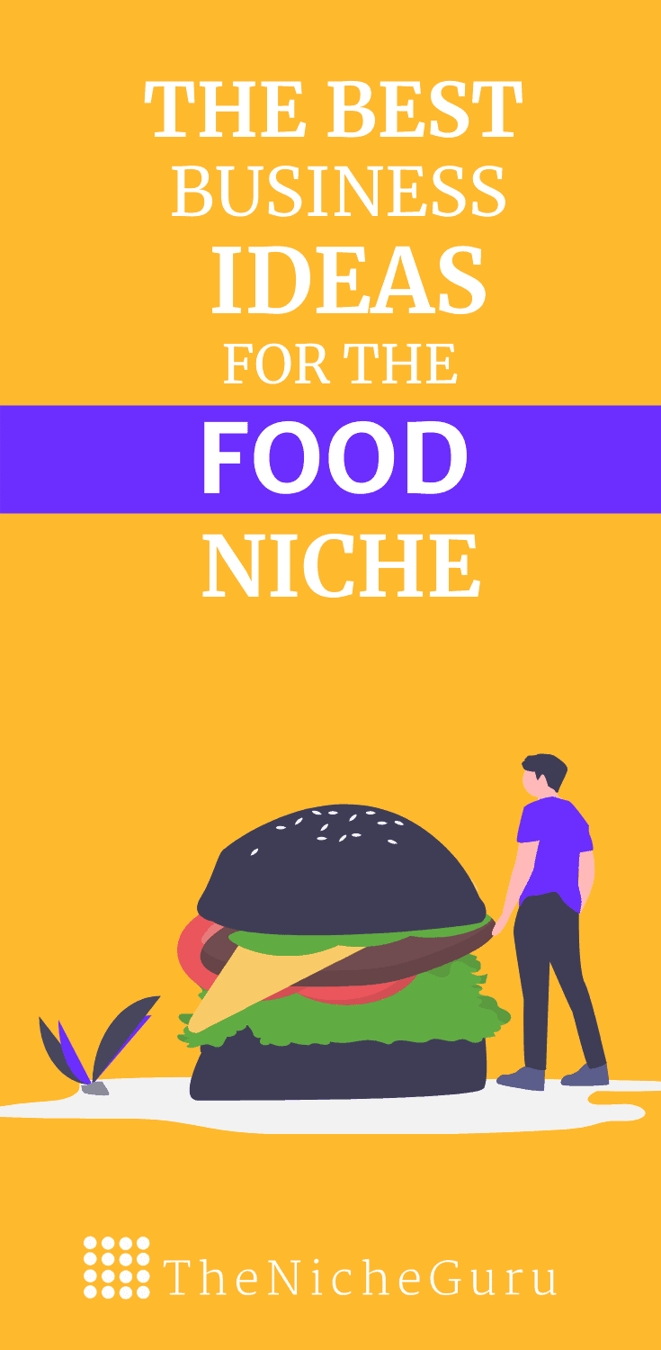 The best business ideas in the food niche to make money online with less competition. Learn how to choose the best food niche, niche market trends, how to monetize your site with this niche and more. #FoodIdeas #NicheIdeas #NicheReport #FoodBusiness