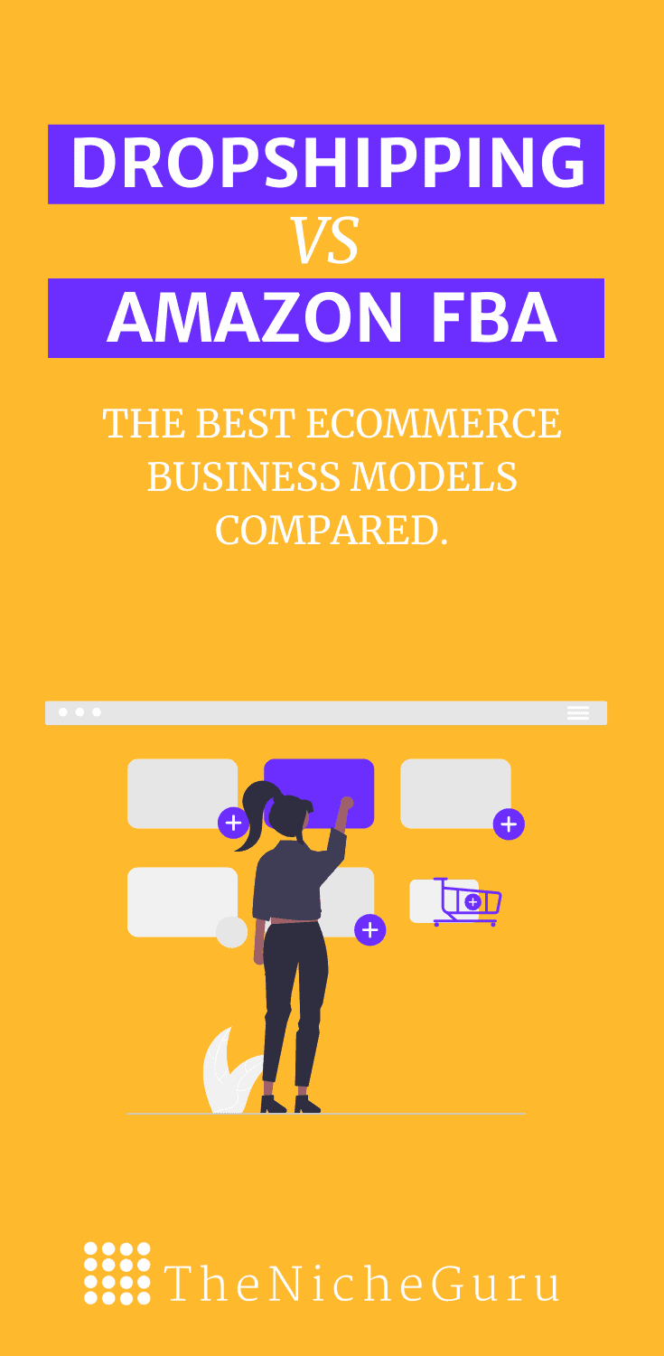 Want to know the difference between dropshipping vs Amazon FBA to start a profitable eCommerce business? Check this article and find pros, cons, and which one is better to start a profitable niche website, how to start from scratch and more! #nichewebsite #dropshipping #AmazonFBA